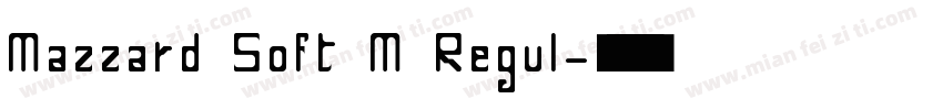 Mazzard Soft M Regul字体转换
